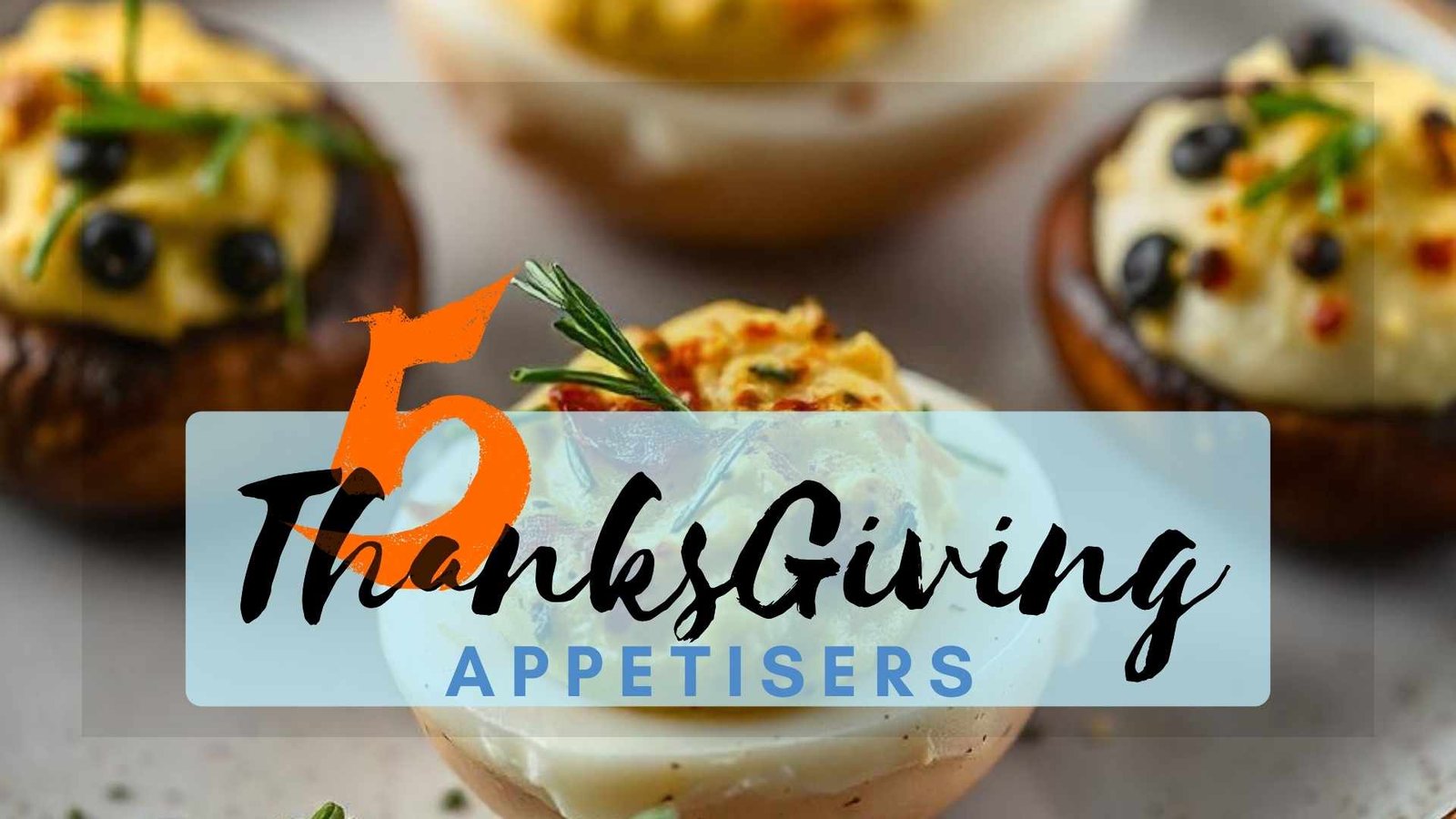 5 thanksgiving appetizer