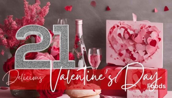 Feature Image - 21 Valentines Foods